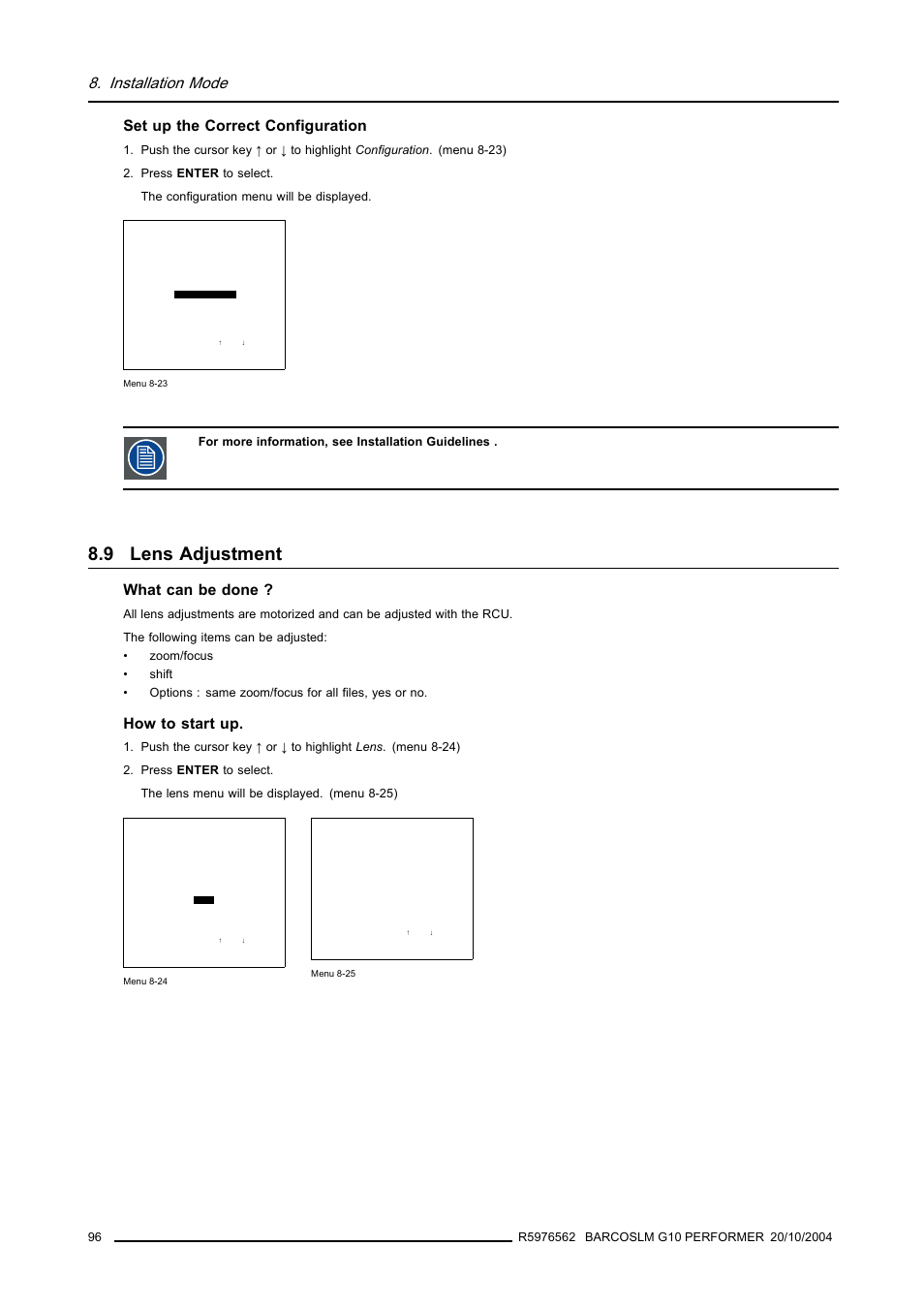 9 lens adjustment, Lens adjustment, Installation mode | Set up the correct configuration, What can be done, How to start up | Barco R5976562 User Manual | Page 100 / 135