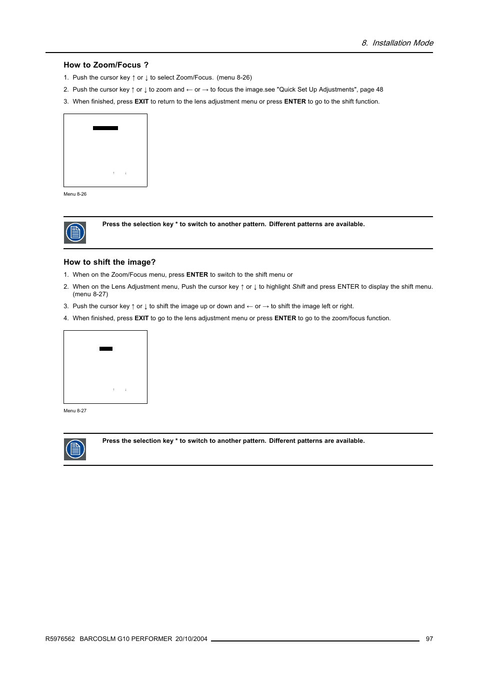 Installation mode, How to zoom/focus, How to shift the image | Barco R5976562 User Manual | Page 101 / 135