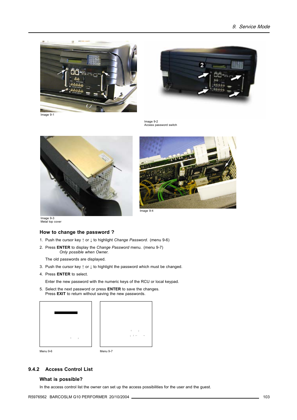 2 access control list, Access control list, Image 9-1, image 9-2) | Image 9-3), Image 9-4), Service mode, How to change the password, 2 access control list what is possible | Barco R5976562 User Manual | Page 107 / 135