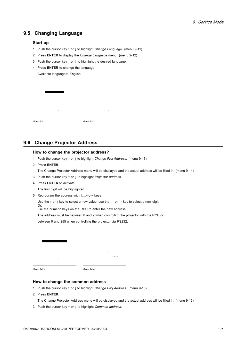 5 changing language, 6 change projector address, Changing language | Change projector address, Service mode, Start up, How to change the projector address, How to change the common address | Barco R5976562 User Manual | Page 109 / 135