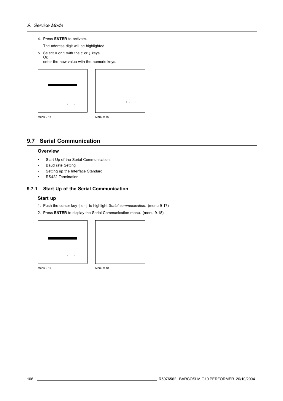 7 serial communication, 1 start up of the serial communication, Serial communication | Start up of the serial communication, Menu 9-15), Menu 9-16), Service mode, Overview, 1 start up of the serial communication start up | Barco R5976562 User Manual | Page 110 / 135