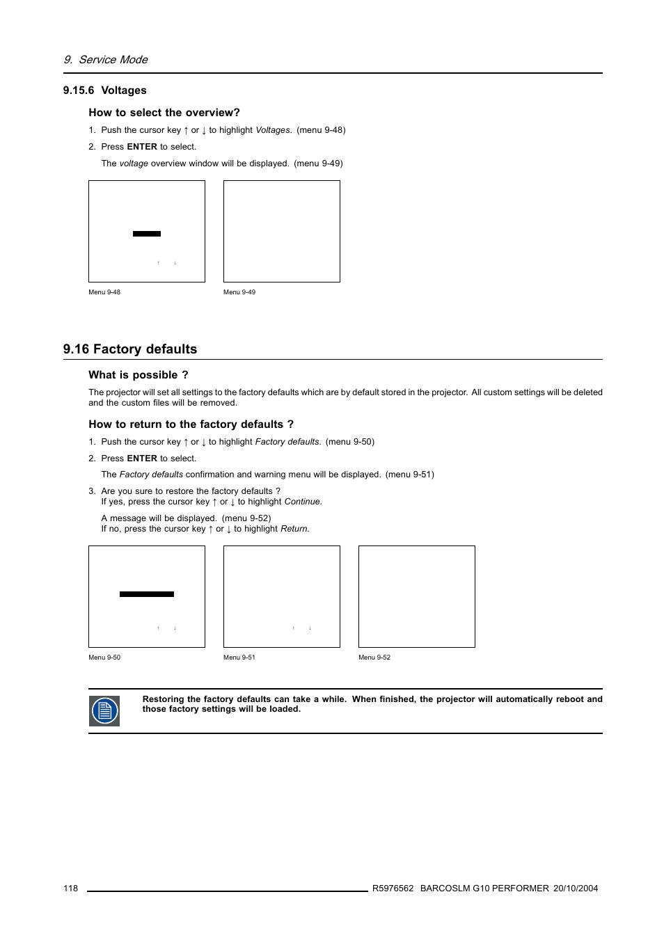 6 voltages, 16 factory defaults, Service mode | 6 voltages how to select the overview, What is possible, How to return to the factory defaults | Barco R5976562 User Manual | Page 122 / 135