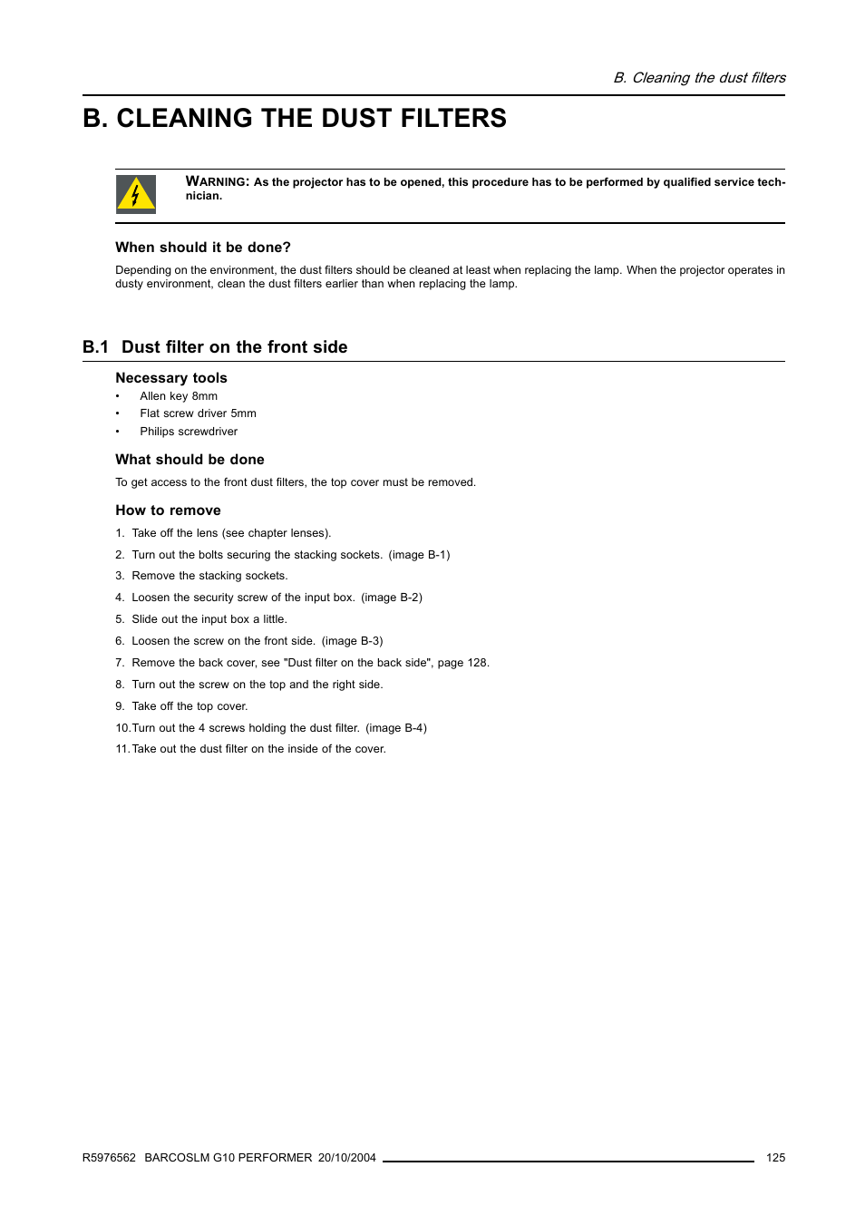 B. cleaning the dust filters, B.1 dust filter on the front side | Barco R5976562 User Manual | Page 129 / 135