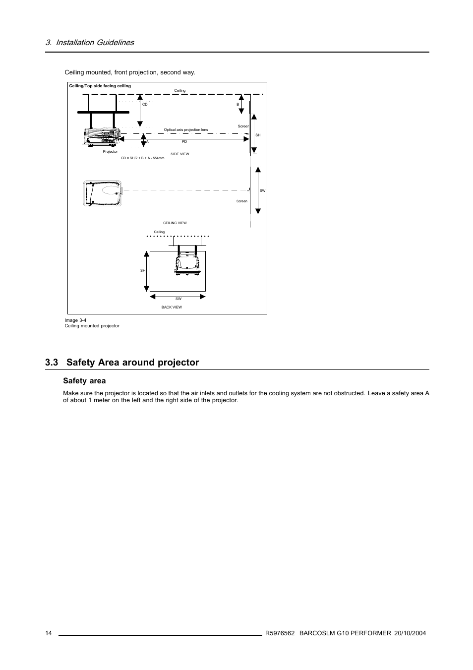 3 safety area around projector, Safety area around projector, Installation guidelines | Safety area | Barco R5976562 User Manual | Page 18 / 135