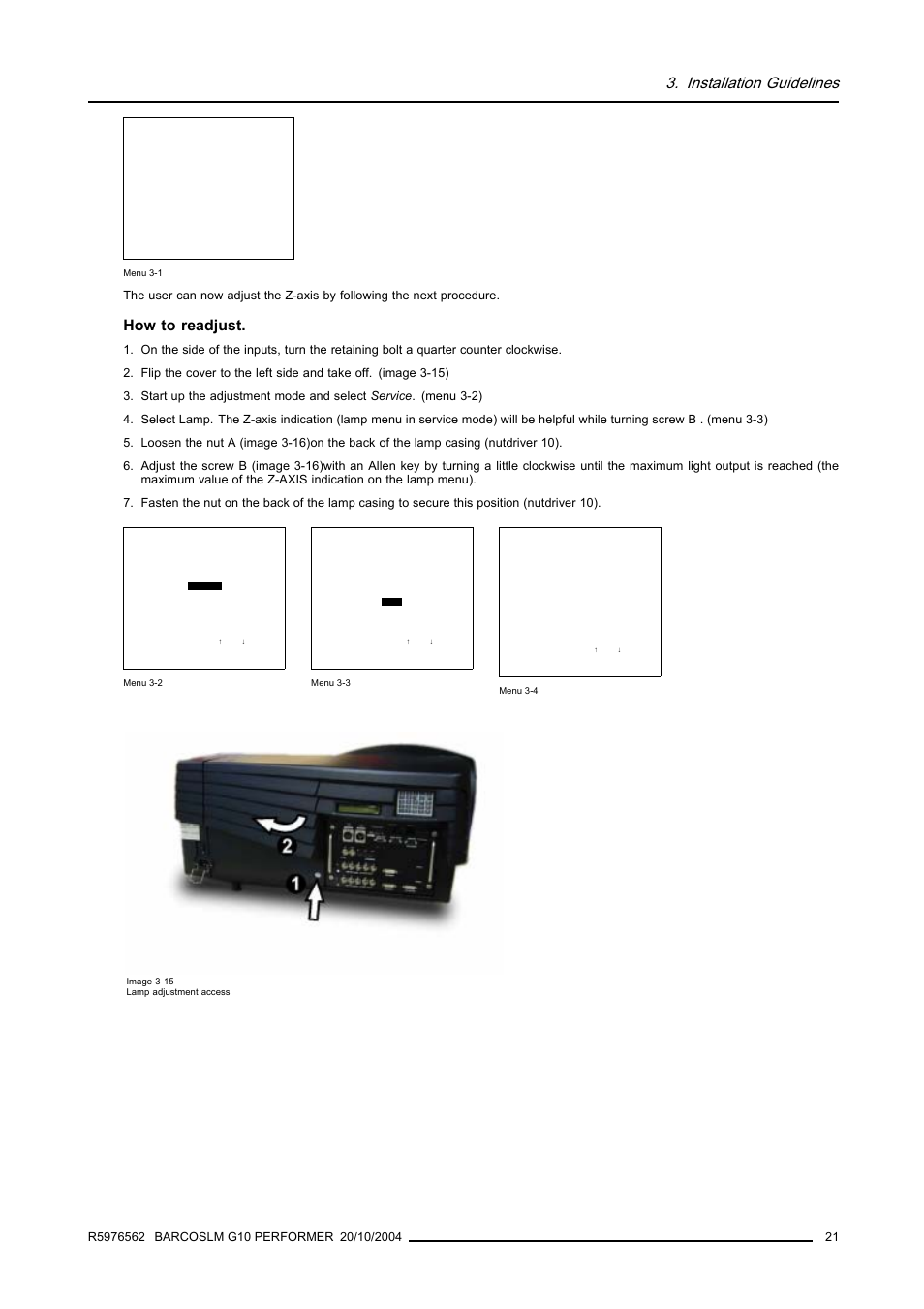 Installation guidelines, How to readjust | Barco R5976562 User Manual | Page 25 / 135