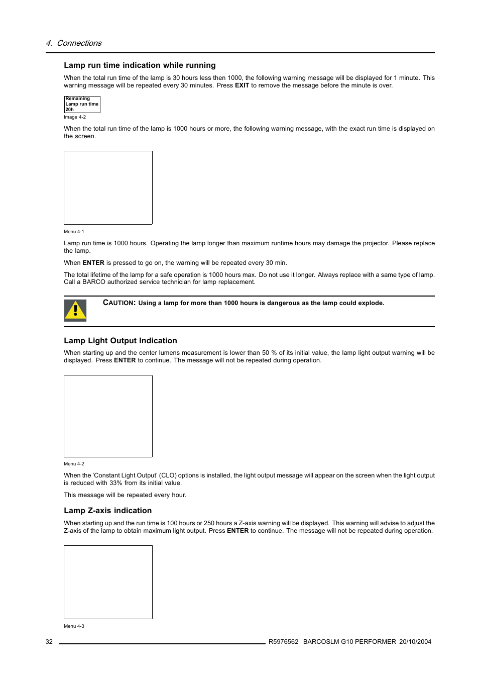 Connections, Lamp run time indication while running, Lamp light output indication | Lamp z-axis indication | Barco R5976562 User Manual | Page 36 / 135