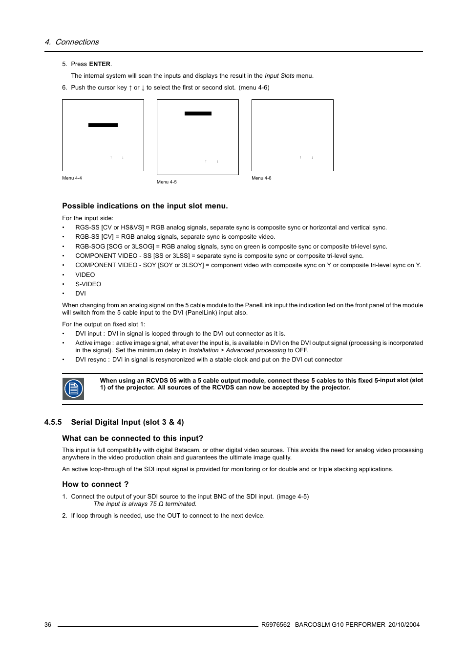 5 serial digital input (slot 3 & 4), Serial digital input (slot 3 & 4), Connections | Possible indications on the input slot menu, How to connect | Barco R5976562 User Manual | Page 40 / 135