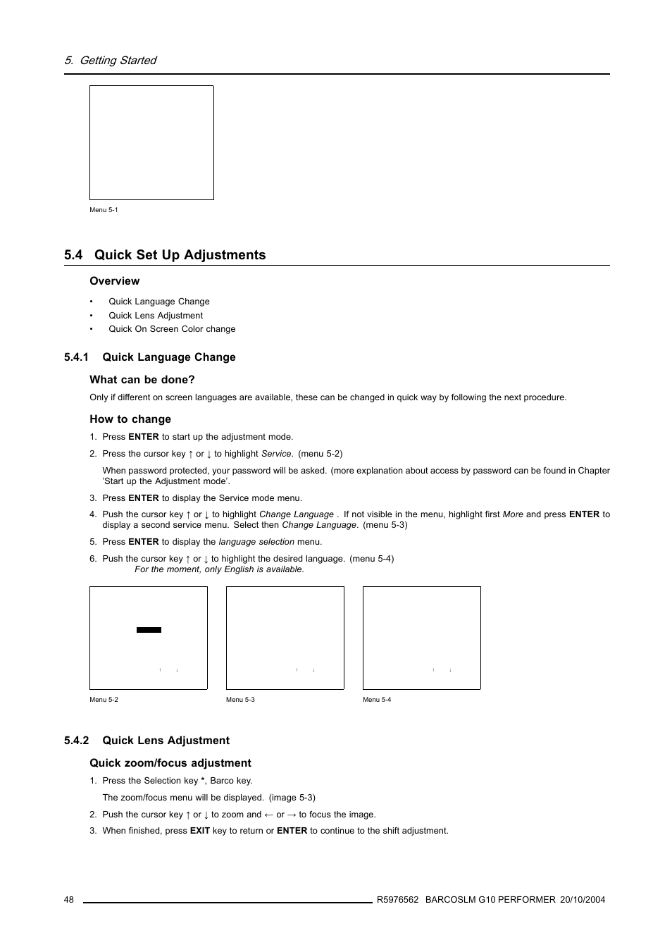 4 quick set up adjustments, 1 quick language change, 2 quick lens adjustment | Quick set up adjustments, Quick language change, Quick lens adjustment, Getting started, Overview, 1 quick language change what can be done, How to change | Barco R5976562 User Manual | Page 52 / 135