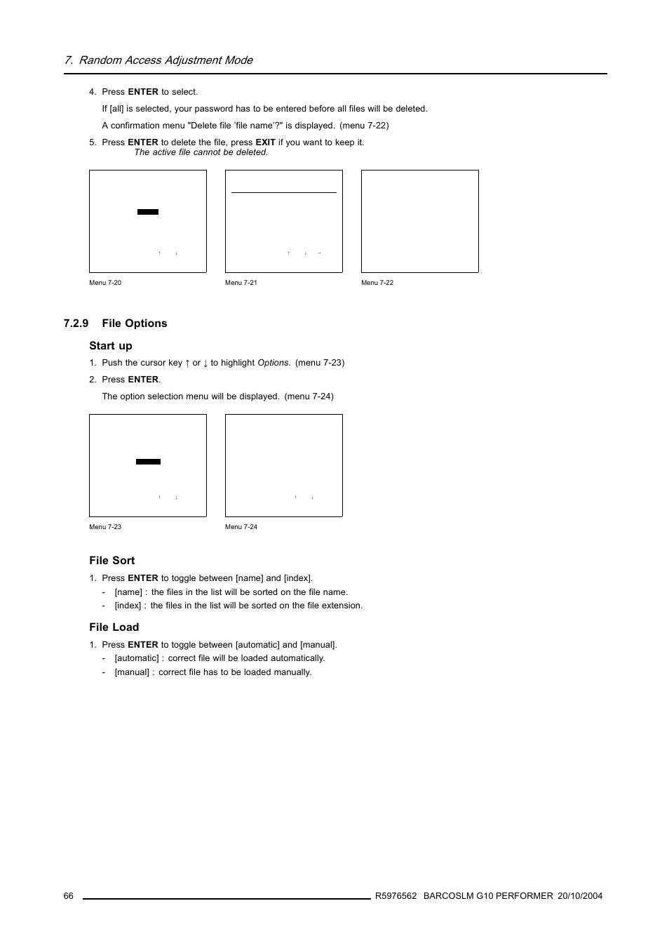 9 file options, File options, Menu 7-20 | Menu 7-21), Random access adjustment mode, 9 file options start up, File sort, File load | Barco R5976562 User Manual | Page 70 / 135