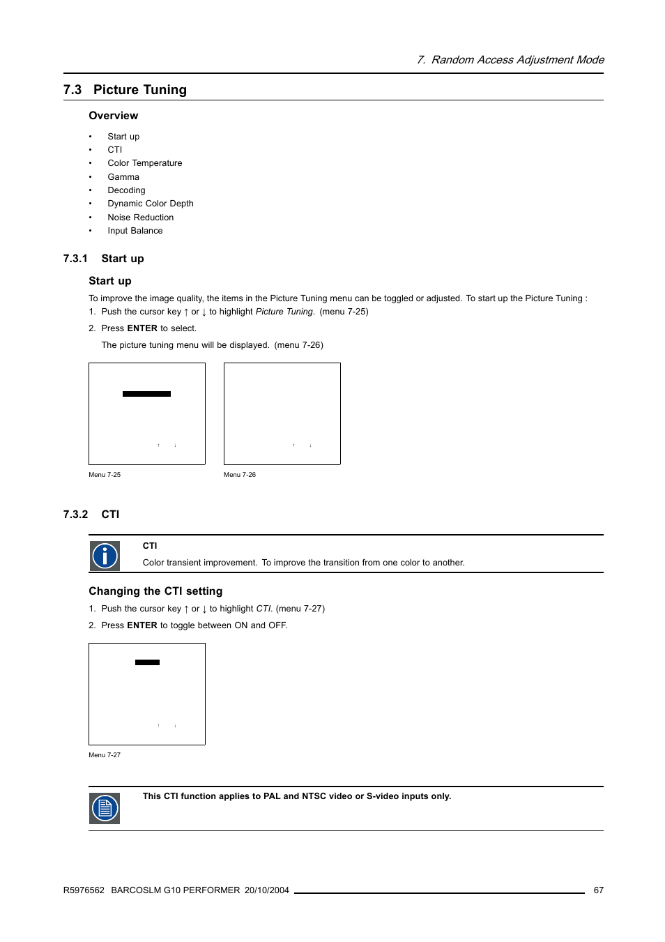 3 picture tuning, 1 start up, 2 cti | Picture tuning, Start up, Random access adjustment mode, Overview, 1 start up start up, Changing the cti setting | Barco R5976562 User Manual | Page 71 / 135