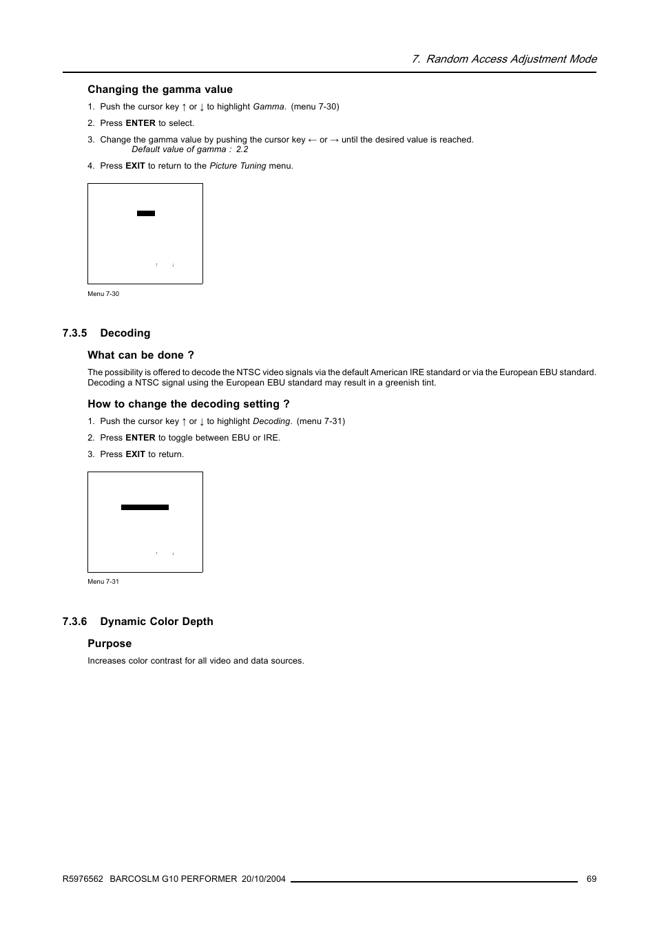 5 decoding, 6 dynamic color depth, Decoding | Dynamic color depth, Random access adjustment mode, Changing the gamma value, 5 decoding what can be done, How to change the decoding setting, 6 dynamic color depth purpose | Barco R5976562 User Manual | Page 73 / 135