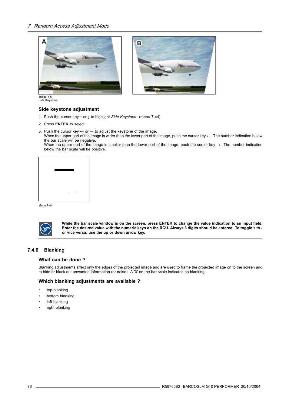 6 blanking, Blanking, Random access adjustment mode | Side keystone adjustment, 6 blanking what can be done, Which blanking adjustments are available | Barco R5976562 User Manual | Page 80 / 135