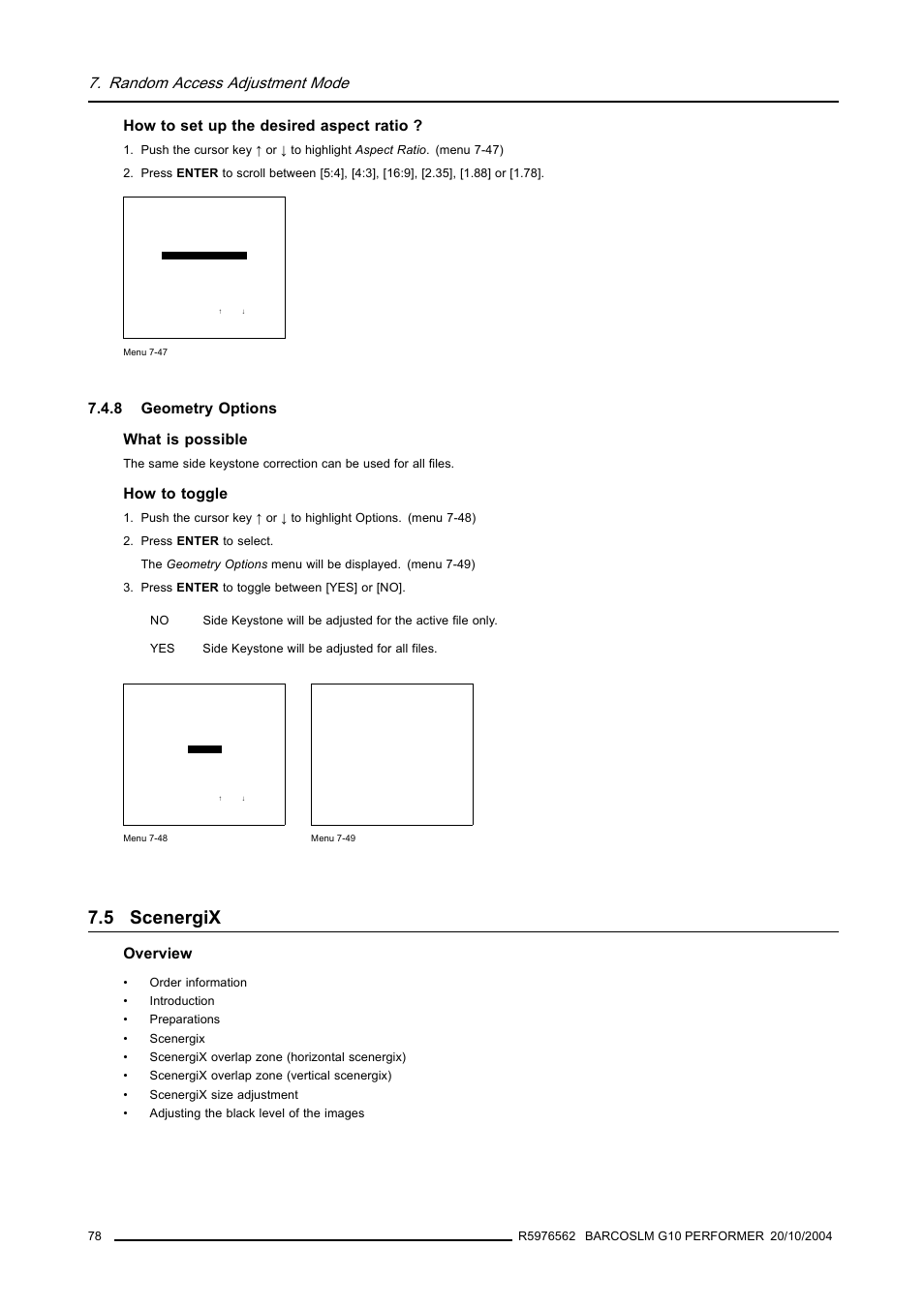 8 geometry options, 5 scenergix, Geometry options | Scenergix, Random access adjustment mode, How to set up the desired aspect ratio, 8 geometry options what is possible, How to toggle, Overview | Barco R5976562 User Manual | Page 82 / 135