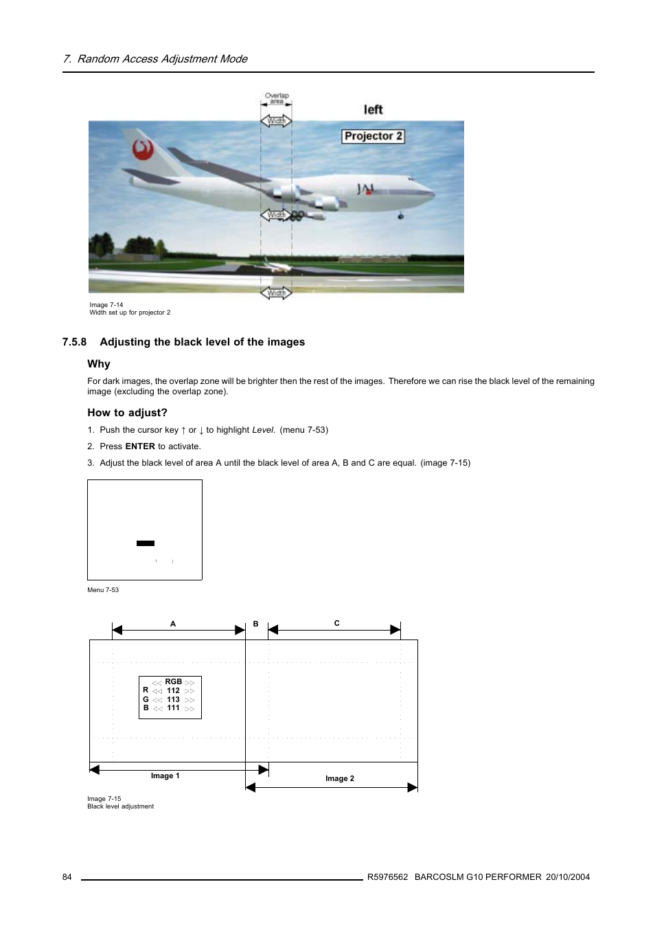 8 adjusting the black level of the images, Adjusting the black level of the images, Image 7-14) | Random access adjustment mode, 8 adjusting the black level of the images why, How to adjust | Barco R5976562 User Manual | Page 88 / 135