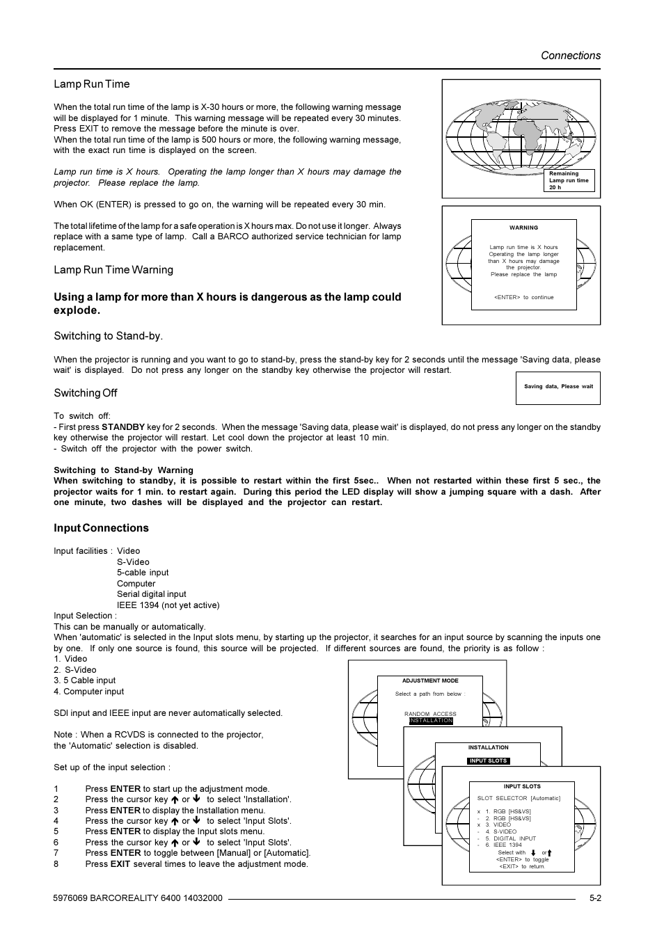 Connections, Switching to stand-by, Switching off | Input connections, Lamp run time | Barco R9001769 User Manual | Page 16 / 57