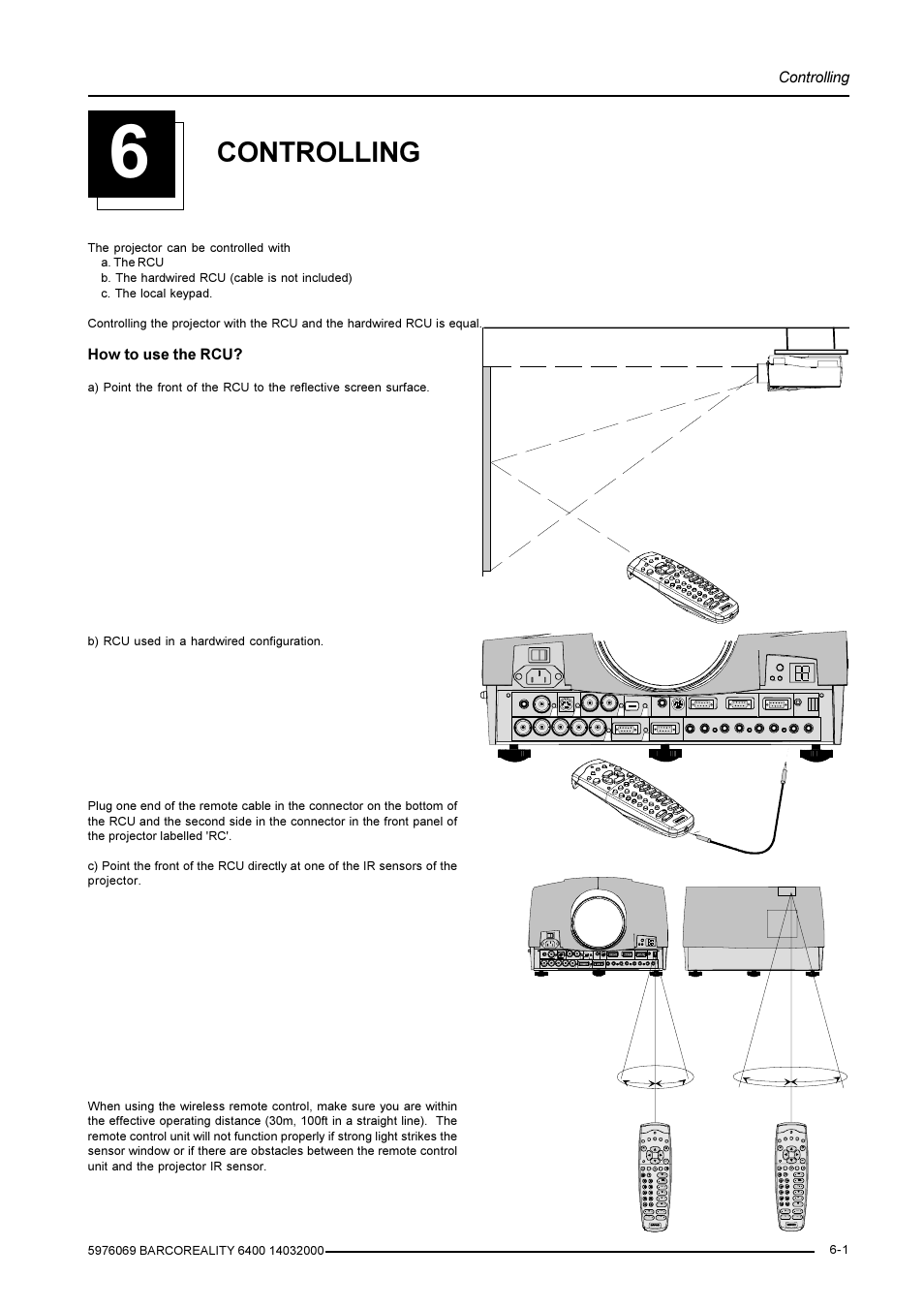 Controlling, Ceiling screen ir sensor rcu, How to use the rcu | Barco R9001769 User Manual | Page 22 / 57