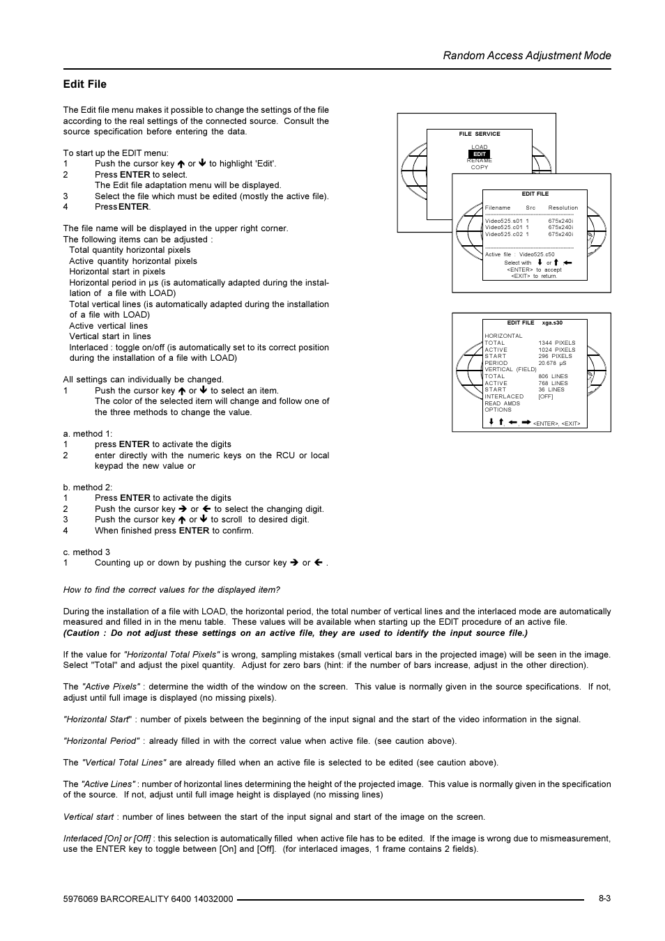 Random access adjustment mode, Edit file | Barco R9001769 User Manual | Page 30 / 57