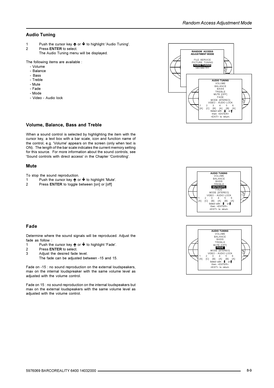 Random access adjustment mode, Audio tuning, Volume, balance, bass and treble | Mute, Fade | Barco R9001769 User Manual | Page 36 / 57