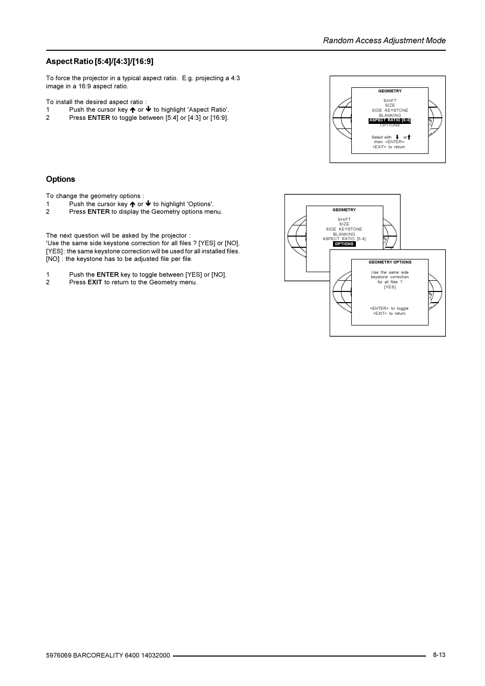 Random access adjustment mode, Options | Barco R9001769 User Manual | Page 40 / 57