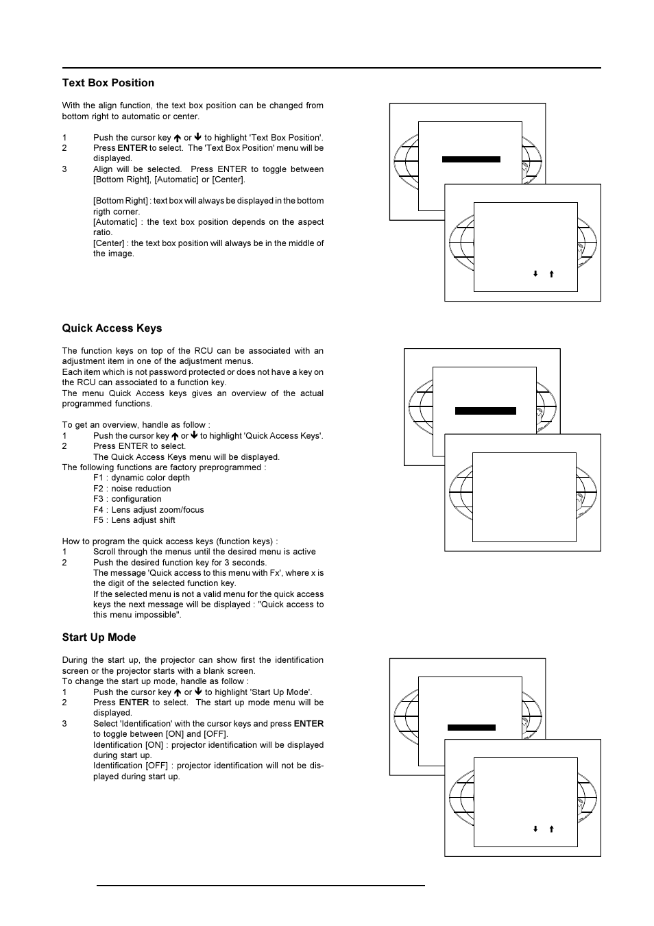 Installation mode, Text box position, Quick access keys | Start up mode | Barco R9001769 User Manual | Page 43 / 57