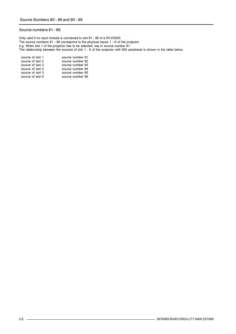 Source numbers 81 - 86 | Barco R9001769 User Manual | Page 57 / 57