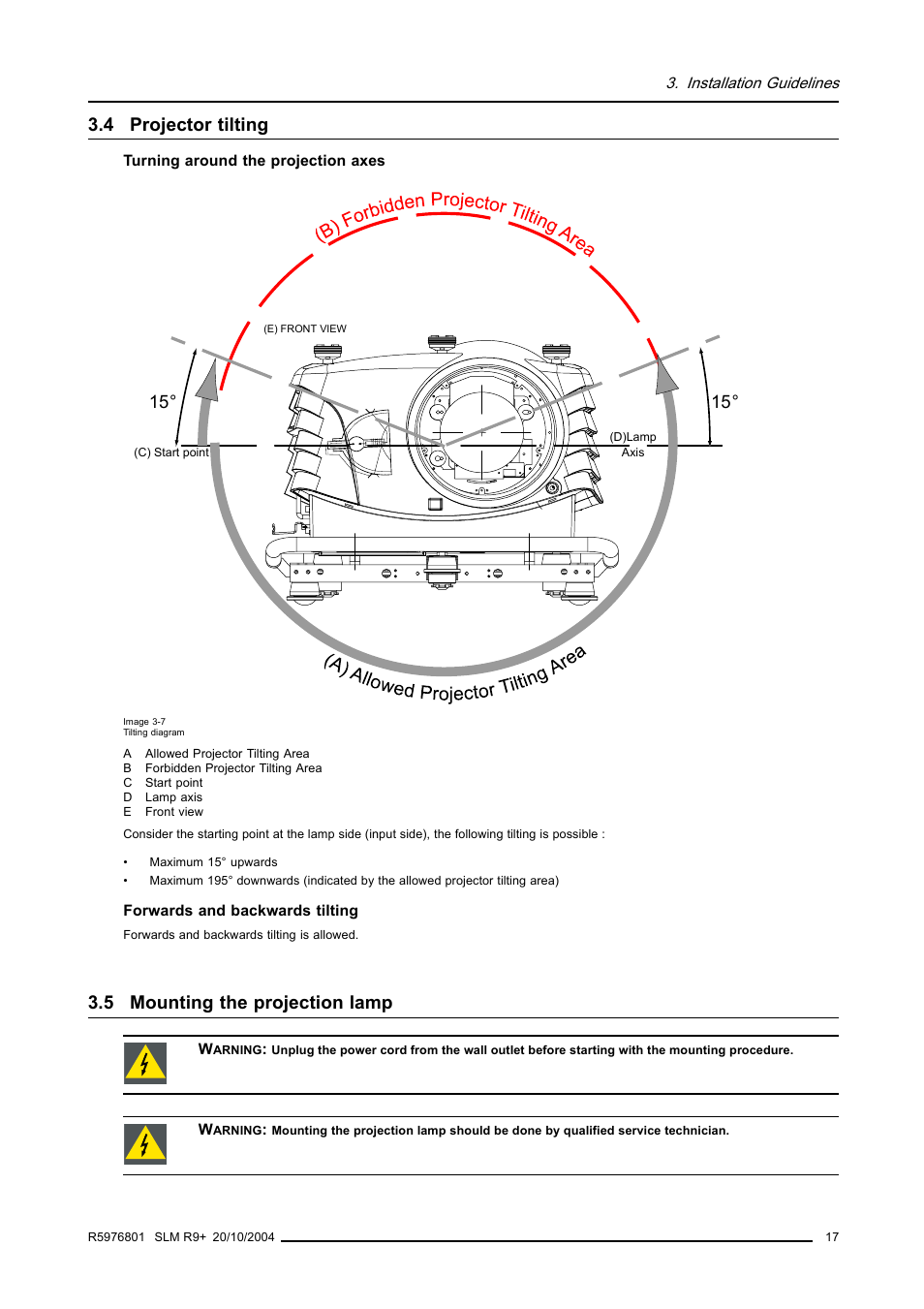 4 projector tilting, 5 mounting the projection lamp, Projector tilting | Mounting the projection lamp | Barco R9010310 User Manual | Page 21 / 135