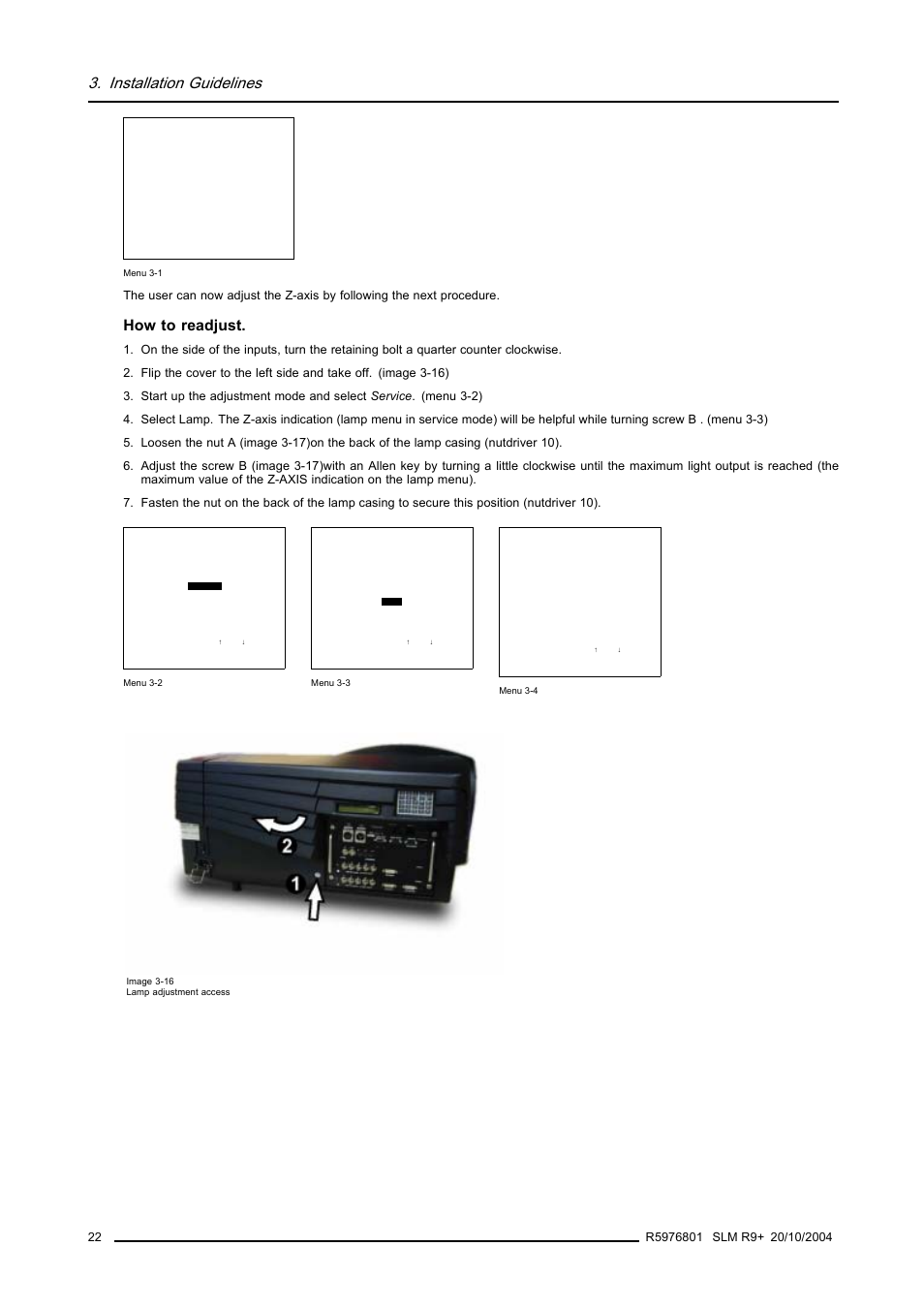 Installation guidelines, How to readjust | Barco R9010310 User Manual | Page 26 / 135
