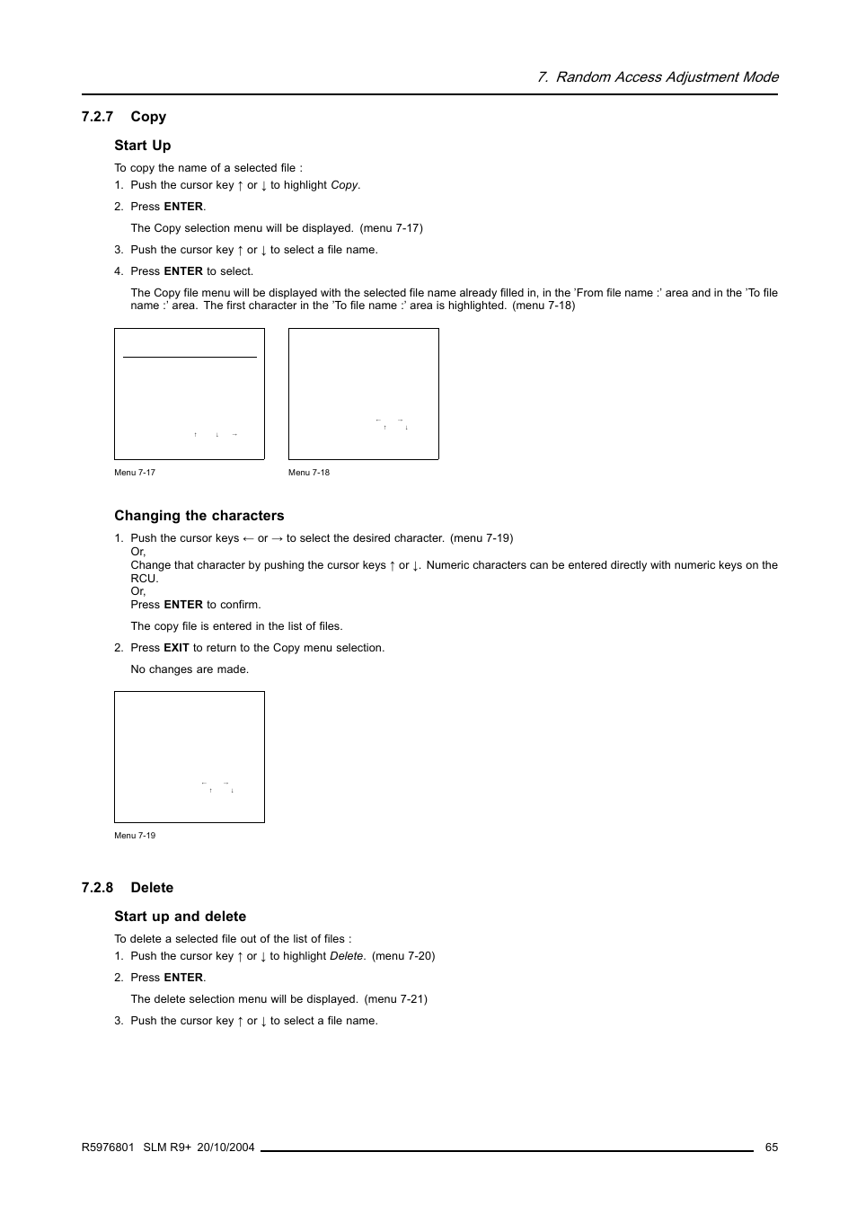 7 copy, 8 delete, Copy | Delete, Random access adjustment mode, 7 copy start up, Changing the characters, 8 delete start up and delete | Barco R9010310 User Manual | Page 69 / 135
