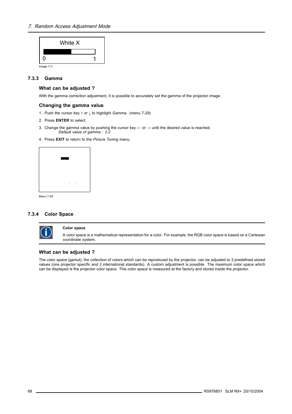 3 gamma, 4 color space, Gamma | Color space, Image 7-3), 01 white x, Random access adjustment mode, 3 gamma what can be adjusted, Changing the gamma value, What can be adjusted | Barco R9010310 User Manual | Page 72 / 135