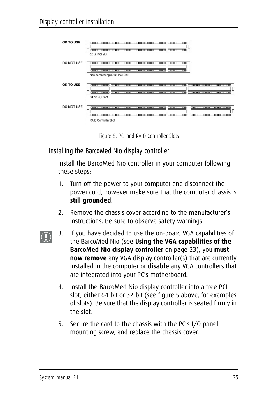 Installing the barcomed nio display controller | Barco E1 User Manual | Page 24 / 124