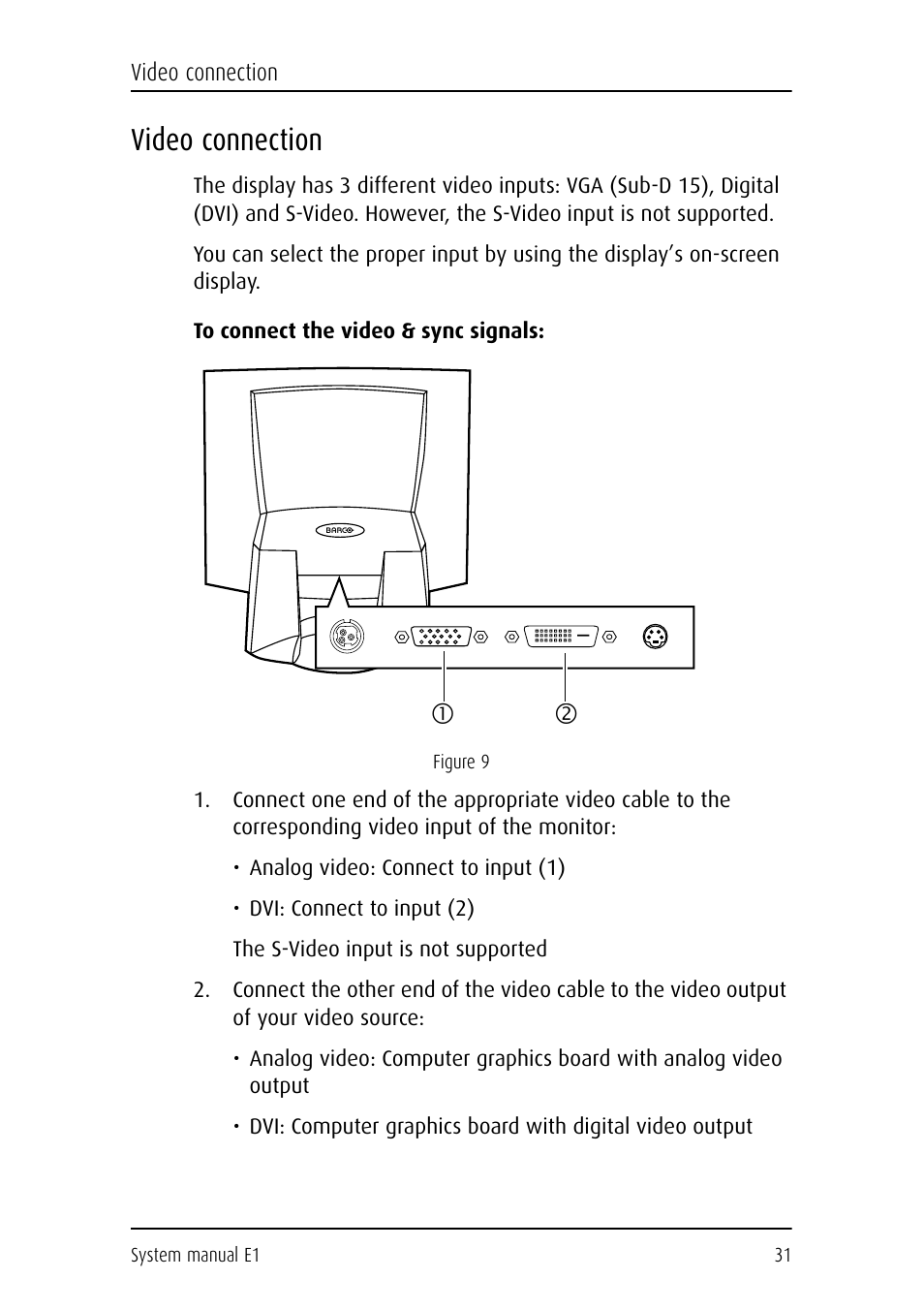 Video connection, To connect the video & sync signals | Barco E1 User Manual | Page 30 / 124