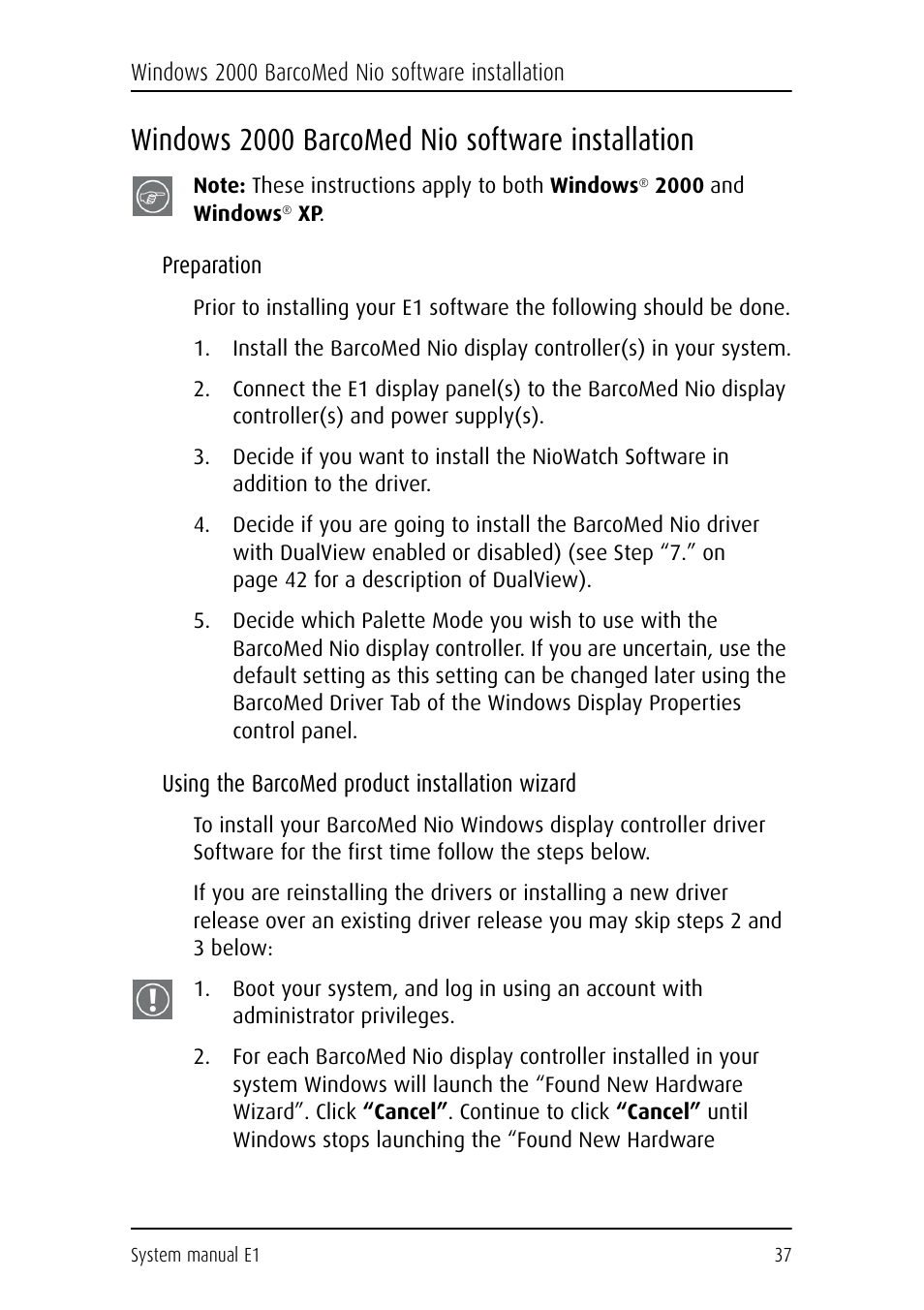 Windows 2000 barcomed nio software installation, Preparation, Using the barcomed product installation wizard | Barco E1 User Manual | Page 36 / 124