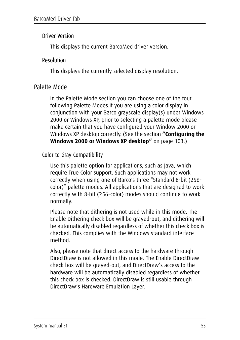 Driver version, This displays the current barcomed driver version, Resolution | Palette mode, Color to gray compatibility | Barco E1 User Manual | Page 54 / 124