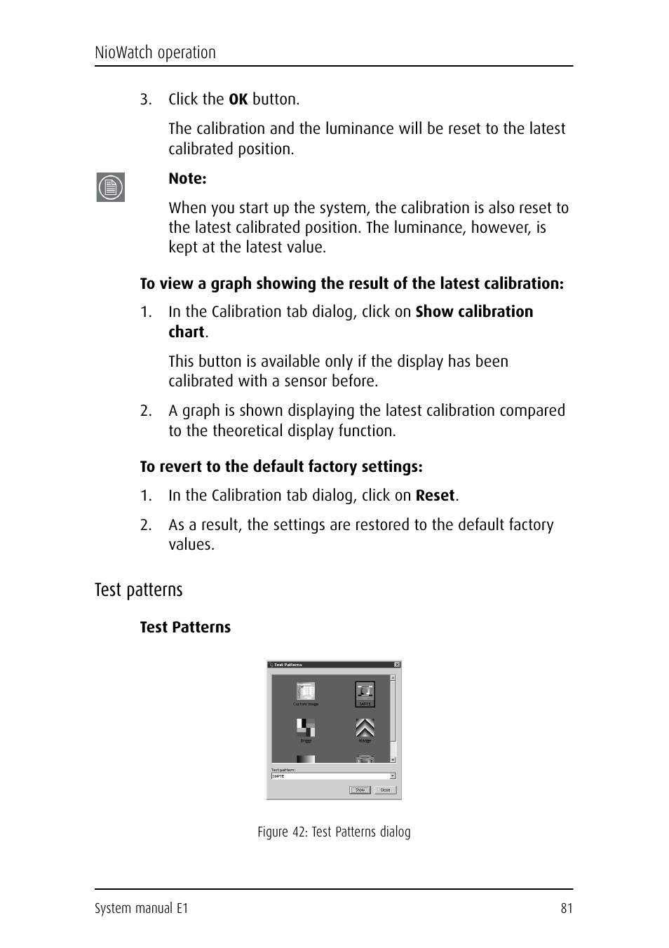 Click the ok button, To revert to the default factory settings, In the calibration tab dialog, click on reset | Test patterns | Barco E1 User Manual | Page 80 / 124