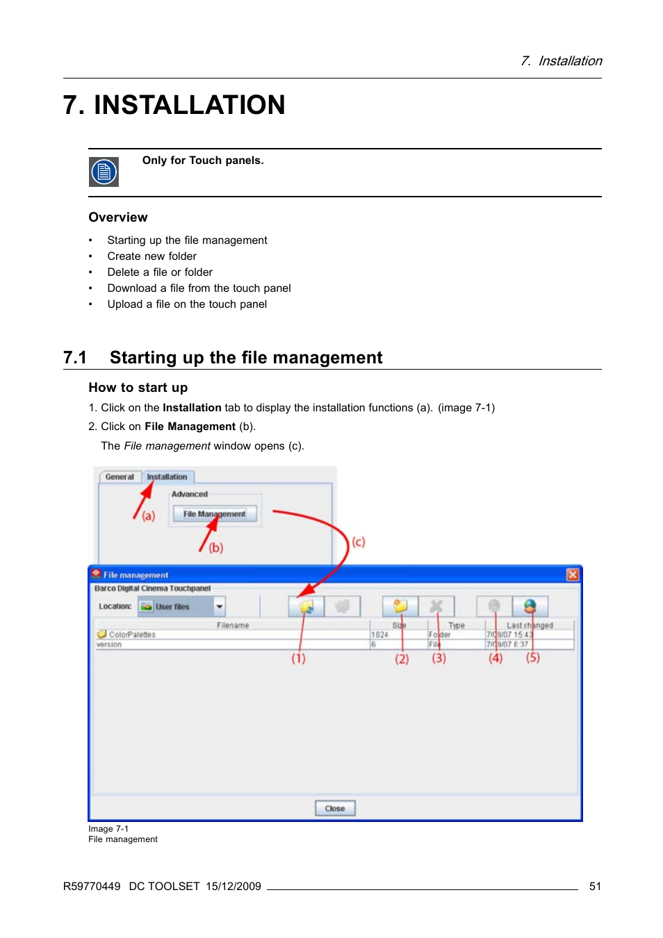 Installation, 1 starting up the file management | Barco R59770449/01 User Manual | Page 55 / 79