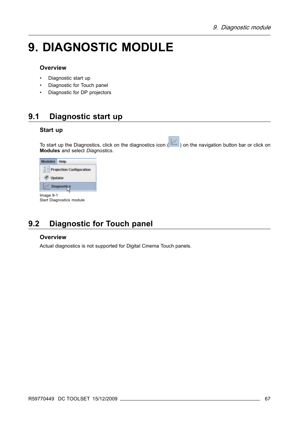 Diagnostic module, 1 diagnostic start up, 2 diagnostic for touch panel | Barco R59770449/01 User Manual | Page 71 / 79