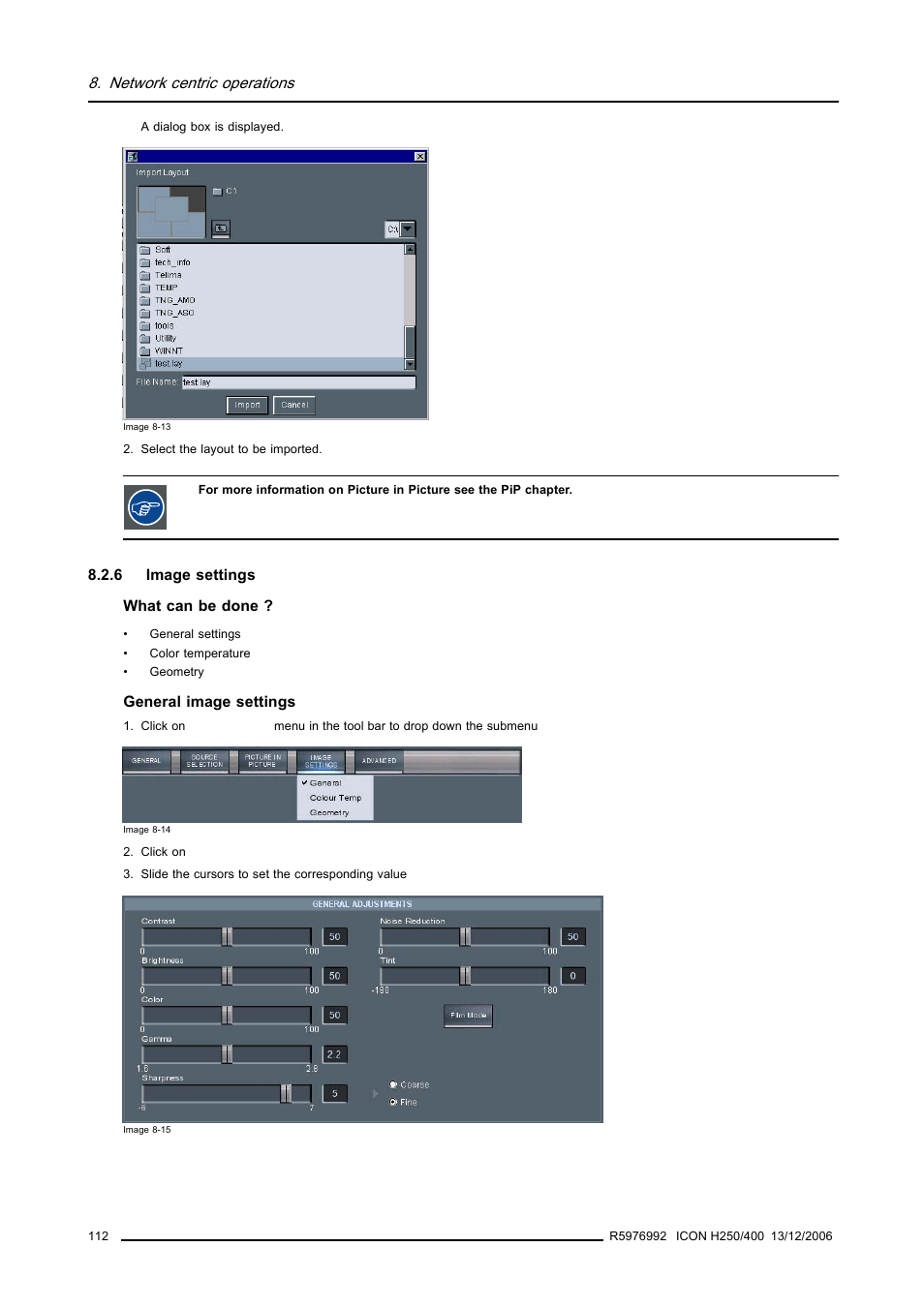 6 image settings, Image settings, Network centric operations | Barco ICON H250/400 R9010510 User Manual | Page 118 / 154