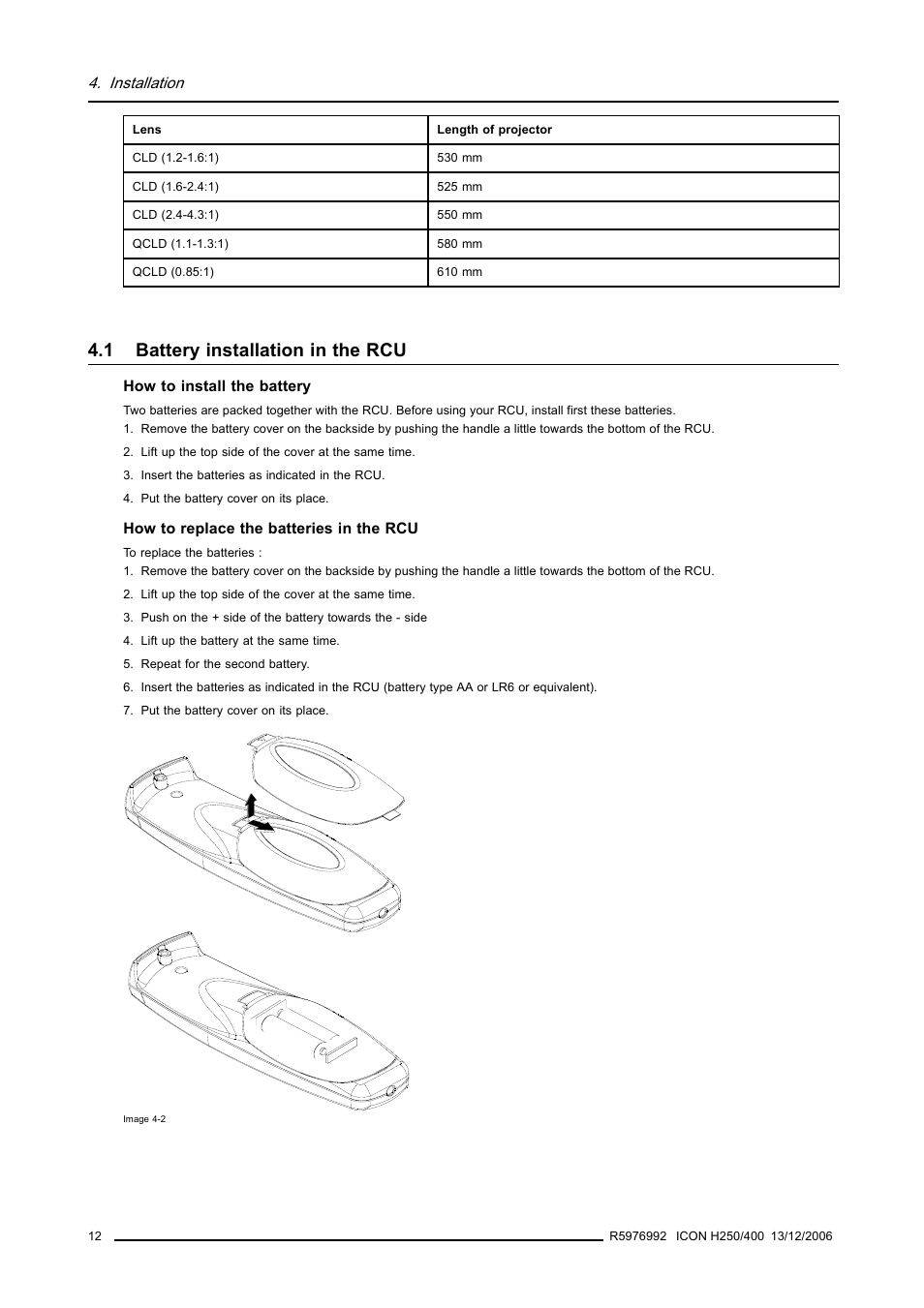 1 battery installation in the rcu, Battery installation in the rcu | Barco ICON H250/400 R9010510 User Manual | Page 18 / 154