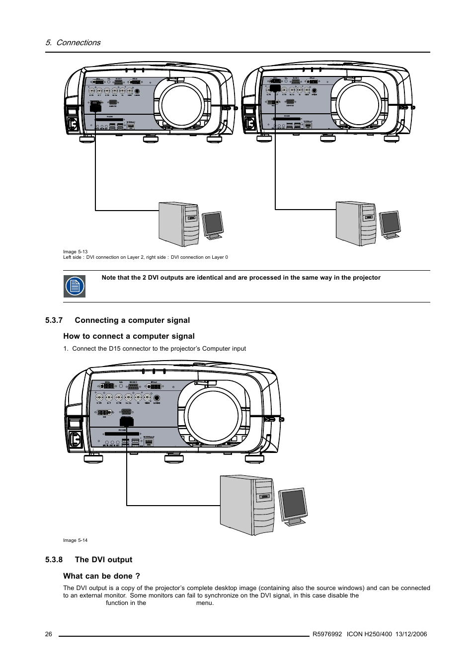 7 connecting a computer signal, 8 the dvi output, Connecting a computer signal | The dvi output | Barco ICON H250/400 R9010510 User Manual | Page 32 / 154