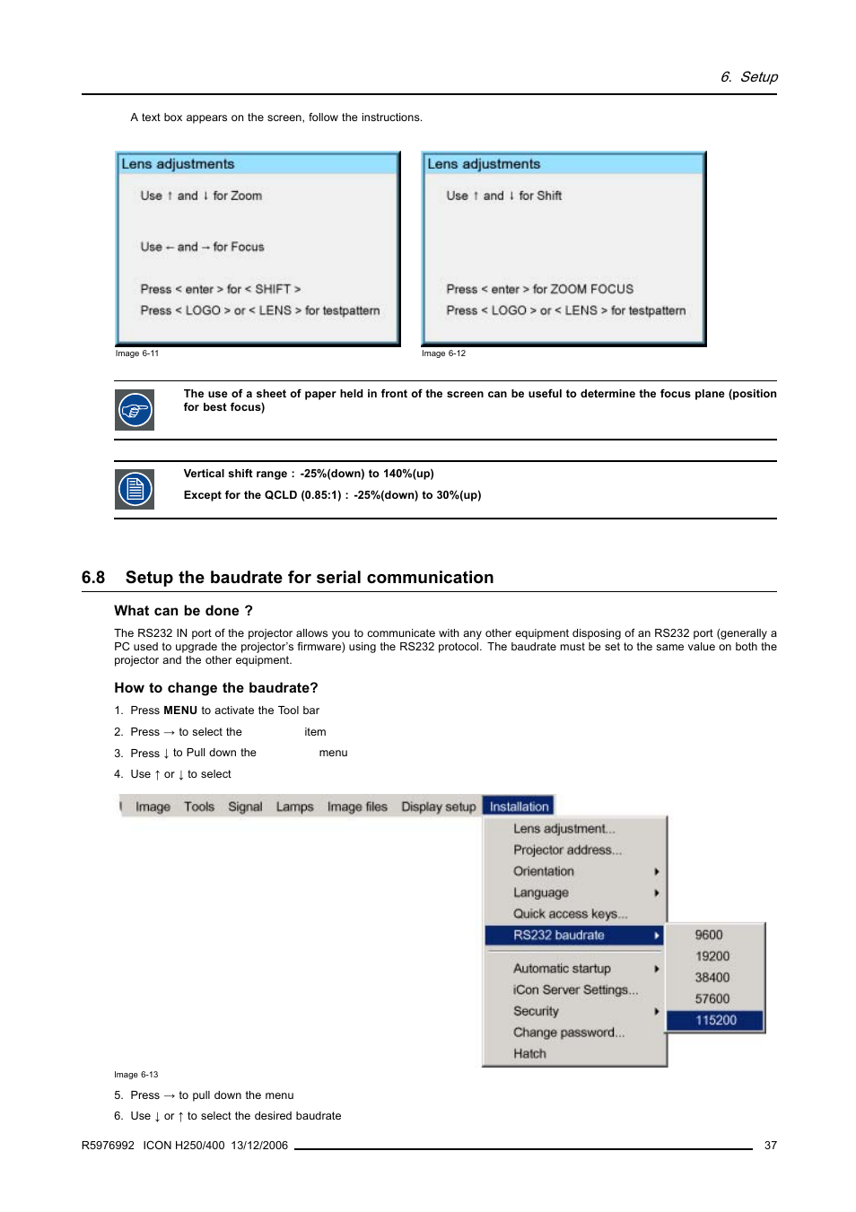 8 setup the baudrate for serial communication, Setup the baudrate for serial communication | Barco ICON H250/400 R9010510 User Manual | Page 43 / 154