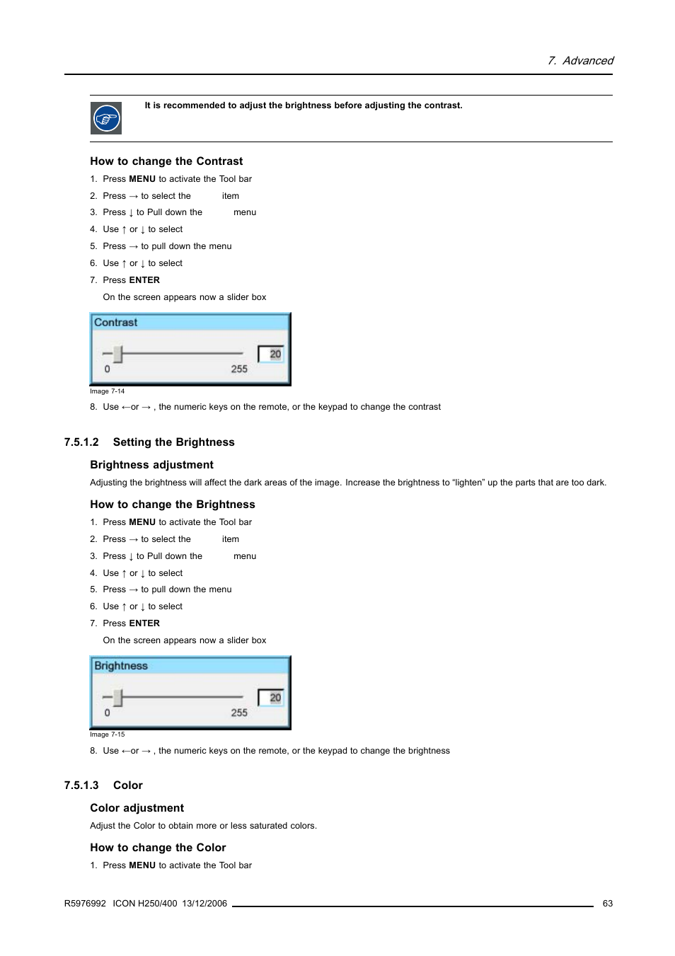 2 setting the brightness, 3 color, Setting the brightness | Color | Barco ICON H250/400 R9010510 User Manual | Page 69 / 154
