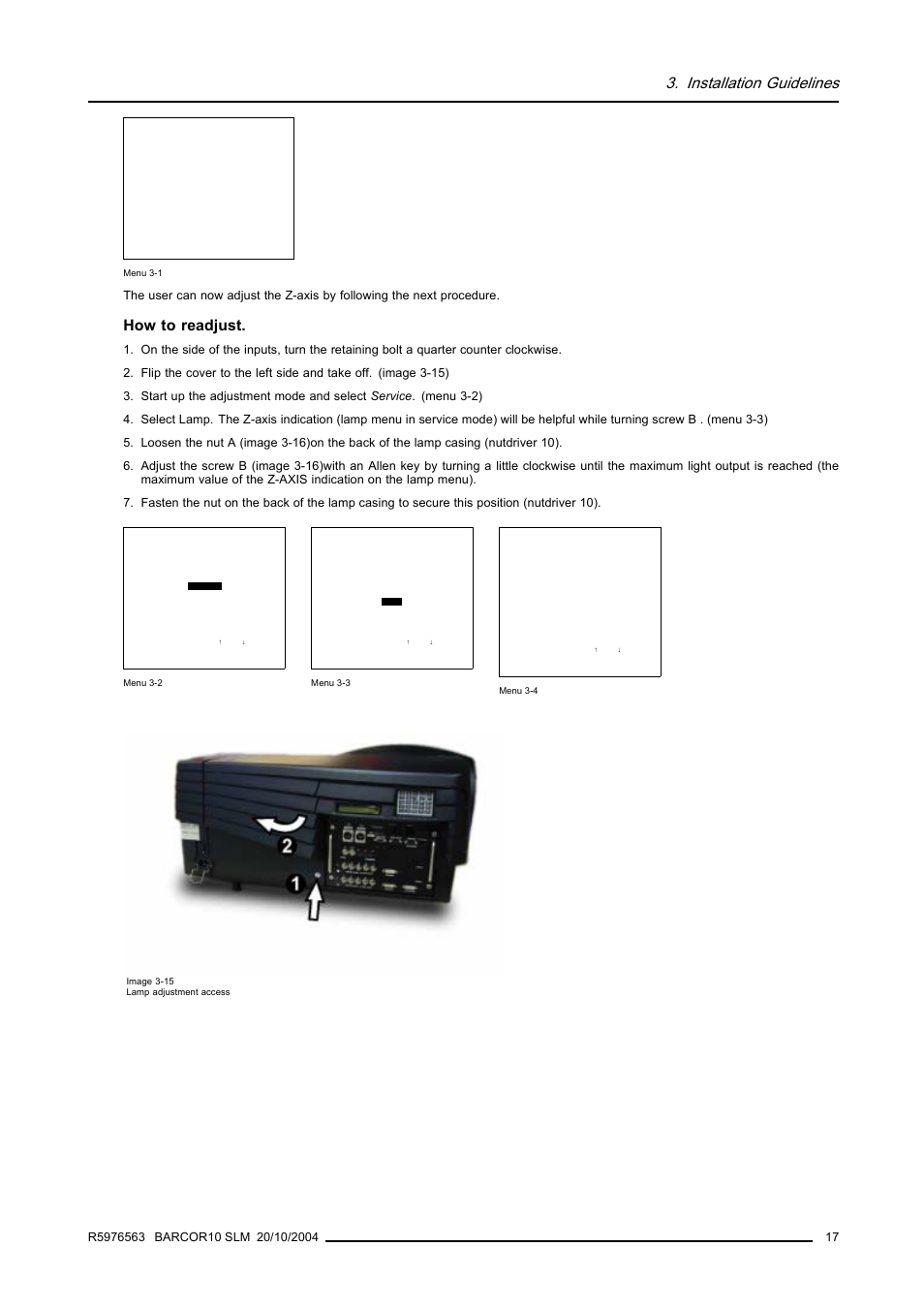 Installation guidelines, How to readjust | Barco R9010010 User Manual | Page 21 / 137