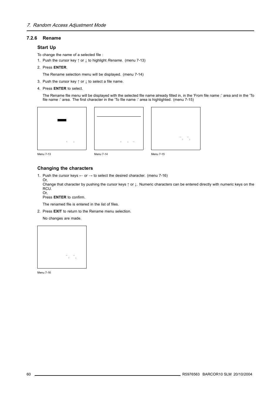 6 rename, Random access adjustment mode, 6 rename start up | Changing the characters | Barco R9010010 User Manual | Page 64 / 137