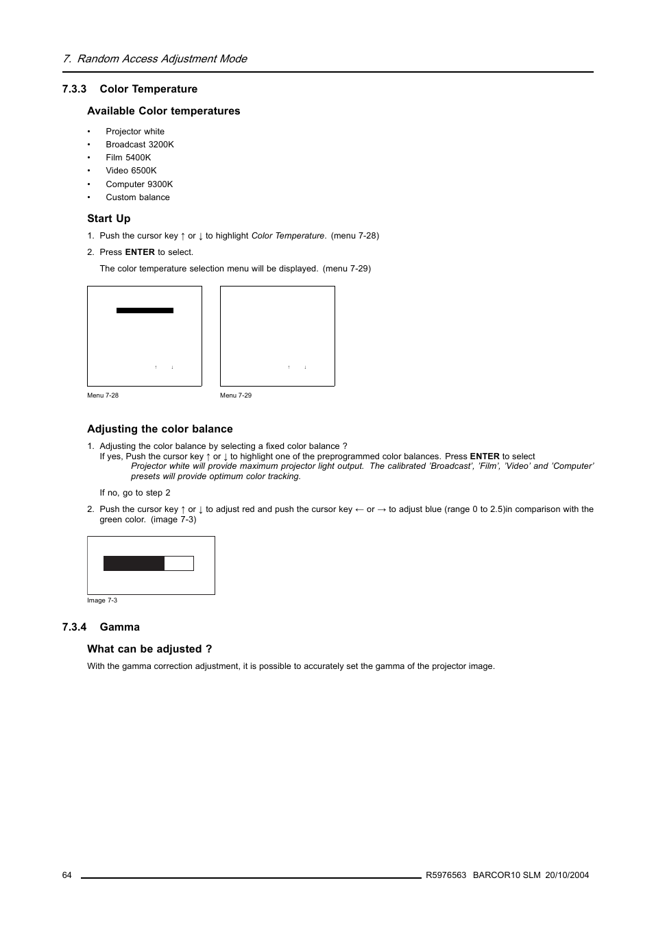 3 color temperature, 4 gamma, Color temperature | Gamma, Random access adjustment mode, 3 color temperature available color temperatures, Start up, Adjusting the color balance, 4 gamma what can be adjusted | Barco R9010010 User Manual | Page 68 / 137