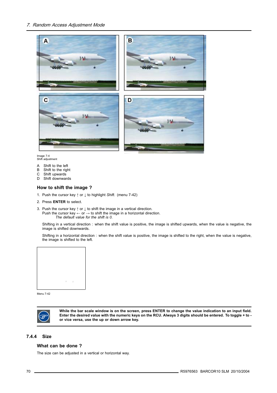 4 size, Size, Random access adjustment mode | How to shift the image, 4 size what can be done | Barco R9010010 User Manual | Page 74 / 137