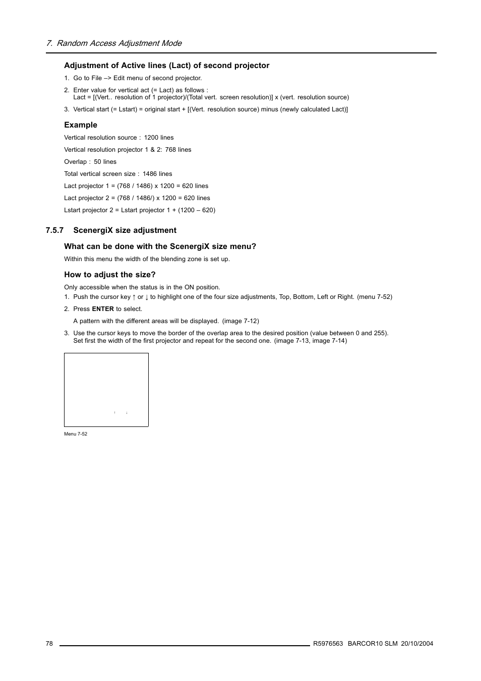 7 scenergix size adjustment, Scenergix size adjustment, Random access adjustment mode | Example, How to adjust the size | Barco R9010010 User Manual | Page 82 / 137