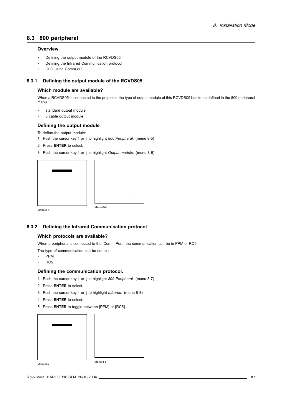 3 800 peripheral, 1 defining the output module of the rcvds05, 2 defining the infrared communication protocol | 800 peripheral, Installation mode, Overview, Defining the output module, Defining the communication protocol | Barco R9010010 User Manual | Page 91 / 137