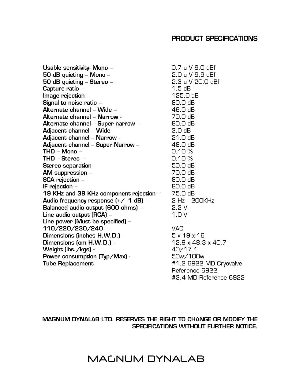 Product specifications, Usable sensitivity- mono – 0.7 u v 9.0 dbf, Signal to noise ratio – 80.0 db | Magnum Dynalab MD-108T User Manual | Page 14 / 16
