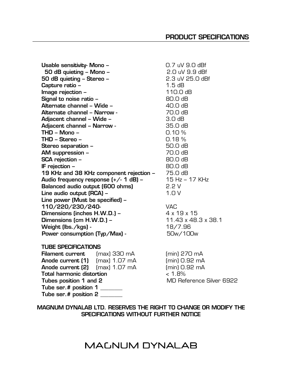 Product specifications, Usable sensitivity- mono – 0.7 uv 9.0 dbf, Signal to noise ratio – 80.0 db | Tube specifications, Product specifications 14 | Magnum Dynalab MD-106T User Manual | Page 14 / 16