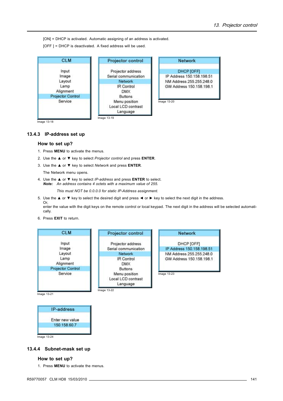 3 ip-address set up, 4 subnet-mask set up, 3 ip-address set up 13.4.4 subnet-mask set up | Ip-address set up, Subnet-mask set up, Projector control | Barco CLM HD8 R9050130 User Manual | Page 145 / 231